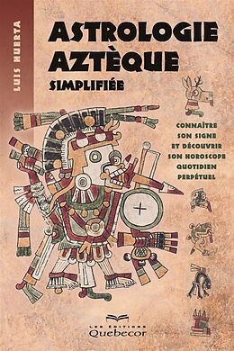 eBook (epub) Astrologie aztèque simplifiée de Huerta Luis Huerta