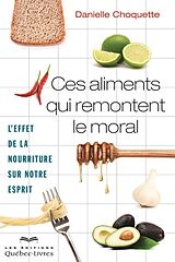 eBook (epub) Ces aliments qui remontent le moral de Choquette Danielle Choquette