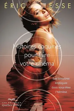 E-Book (epub) Histoires coquines pour faire votre cinéma von Esse Eric Esse