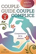 E-Book (epub) Couple-guide, couple-complice - Tome 2 von Bergeron Michel-Jacques Bergeron, Renaud Helene Renaud