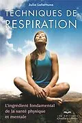 E-Book (epub) Techniques de respiration von Lafortune Julie Lafortune