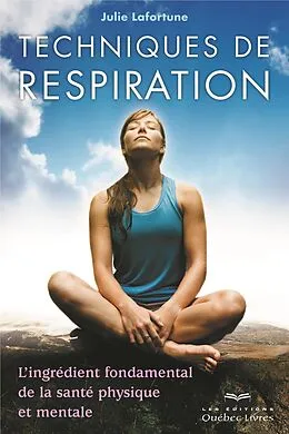 E-Book (epub) Techniques de respiration von Lafortune Julie Lafortune