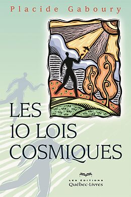 eBook (epub) Les 10 lois cosmiques de Gaboury Placide Gaboury