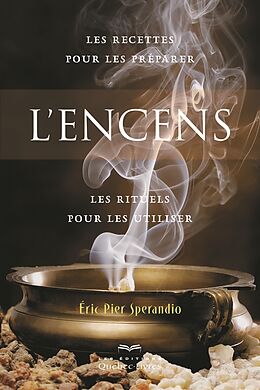 eBook (epub) L'encens de Willow Serafina Willow, Sperandio Eric Pier Sperandio