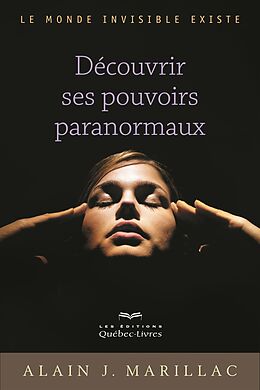 eBook (epub) Découvrir ses pouvoirs paranormaux de Marillac Alain J. Marillac