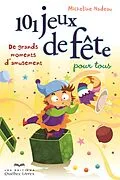 E-Book (epub) 101 jeux de fête pour tous von Nadeau Micheline Nadeau