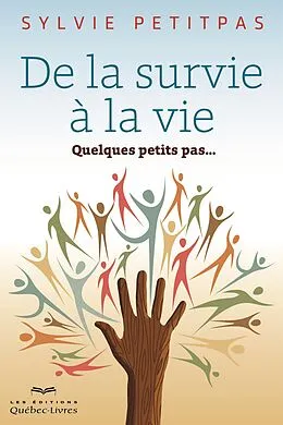 E-Book (epub) De la survie à la vie von Petitpas Sylvie Petitpas