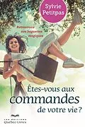E-Book (epub) Êtes-vous aux commandes de votre vie ? von Petitpas Sylvie Petitpas
