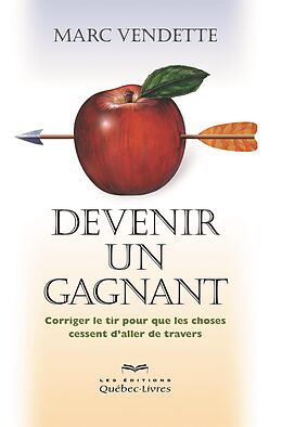 eBook (epub) Devenir un gagnant de Vendette Marc Vendette