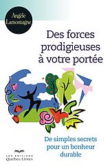 eBook (epub) Des forces prodigieuses à votre portée de Lamontagne Angele Lamontagne