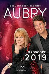 eBook (epub) Horoscope 2019 de Aubry Jacqueline Aubry, Aubry Alexandre Aubry