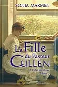 E-Book (epub) La Fille du Pasteur Cullen, Tome 2 von Marmen Sonia Marmen