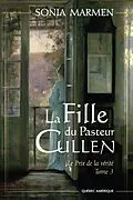 E-Book (epub) La Fille du Pasteur Cullen, Tome 3 von Marmen Sonia Marmen