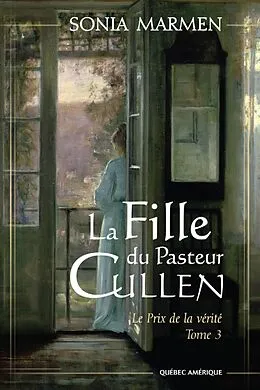 E-Book (epub) La Fille du Pasteur Cullen, Tome 3 von Marmen Sonia Marmen