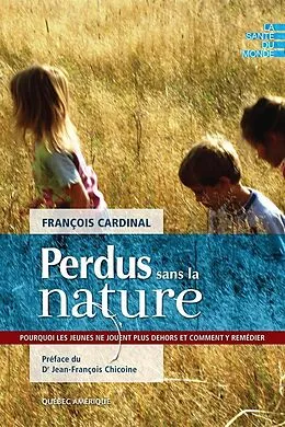E-Book (epub) Perdus sans la nature von Cardinal Francois Cardinal