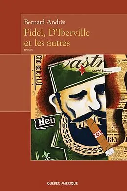 E-Book (epub) Fidel, D'Iberville et les autres von Andres Bernard Andres