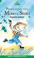 E-Book (epub) Momo de Sinro 01 - Premier boulot pour Momo de Sinro von Barcelo Francois Barcelo