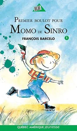 E-Book (epub) Momo de Sinro 01 - Premier boulot pour Momo de Sinro von Barcelo Francois Barcelo