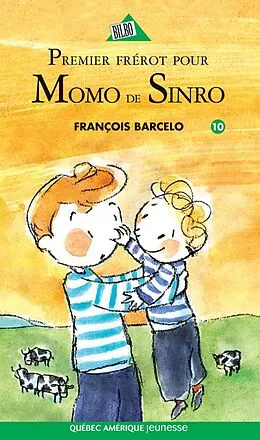 E-Book (epub) Momo de Sinro 10 - Premier frérot pour Momo de Sinro von Barcelo Francois Barcelo