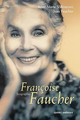 E-Book (epub) Françoise Faucher von Faucher Jean Faucher, Villeneuve Anne-Marie Villeneuve