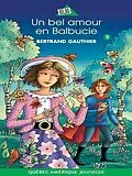 E-Book (epub) Balbucie 02 - Un bel amour en Balbucie von Gauthier Bertrand Gauthier