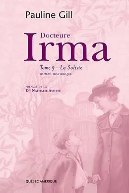E-Book (epub) Docteure Irma, Tome 3 von Gill Pauline Gill
