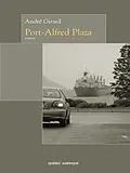 E-Book (epub) Port-Alfred Plaza von Girard Andre Girard