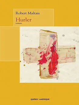 E-Book (epub) Hurler von Maltais Robert Maltais