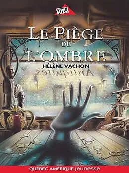 E-Book (epub) Le Piège de l'ombre von Vachon Helene Vachon