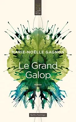 E-Book (epub) Le Grand Galop von Gagnon Marie-Noelle Gagnon
