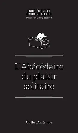 E-Book (epub) Abécédaire du plaisir solitaire von Allard Caroline Allard, Emond Louis Emond