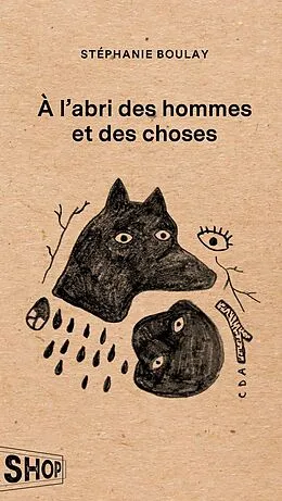 E-Book (epub) À l'abri des hommes et des choses von Boulay Stephanie Boulay