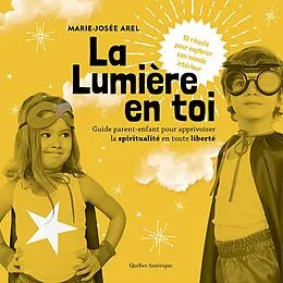E-Book (pdf) La Lumière en toi von Arel Marie-Josee Arel
