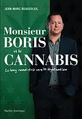 E-Book (epub) Monsieur Boris et le cannabis von Beausoleil Jean-Marc Beausoleil