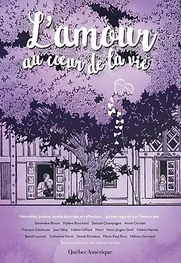 E-Book (epub) L'Amour au coeur de la vie von Harvey Valerie Harvey, Collectif - L'Amour au coeur de la vie Collectif - L'Amour au co