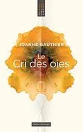 E-Book (epub) Le Cri des oies von Gauthier Joanne Gauthier