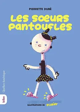 E-Book (epub) Les soeurs pantoufles von Dube Pierrette Dube