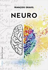 eBook (epub) Neuro de Gravel Francois Gravel