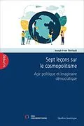 E-Book (epub) Sept leçons sur le cosmopolitisme von Theriault Joseph Yvon Theriault