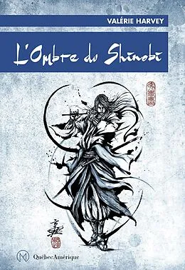 E-Book (epub) L'Ombre du shinobi von Harvey Valerie Harvey
