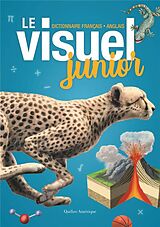 Livre Relié Le visuel junior : dictionnaire français-anglais de Québec Amérique
