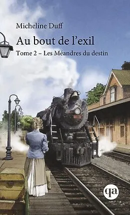 E-Book (epub) Au bout de l'exil, Tome 2 von Duff Micheline Duff