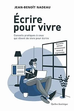 E-Book (epub) Écrire pour vivre - nouvelle édition von Nadeau Jean-Benoit Nadeau