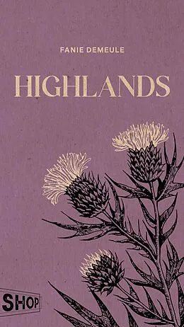 E-Book (epub) Highlands von Demeule Fanie Demeule