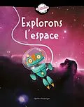 E-Book (pdf) Explorons l'espace von Quebec Amerique Quebec Amerique