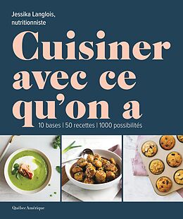 eBook (pdf) Cuisiner avec ce qu'on a de Langlois Jessika Langlois