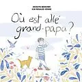 E-Book (pdf) Où est allé grand-papa? von Boisvert Jocelyn Boisvert