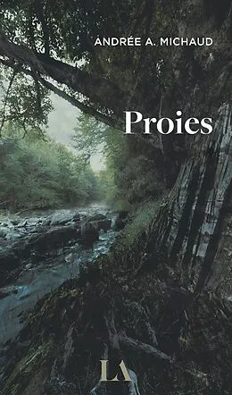 E-Book (epub) Proies von Michaud Andree A. Michaud