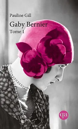 E-Book (epub) Gaby Bernier - Tome 1 von Gill Pauline Gill