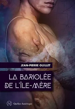 E-Book (epub) La Bariolée de l'I^le-Me`re von Guillet Jean-Pierre Guillet